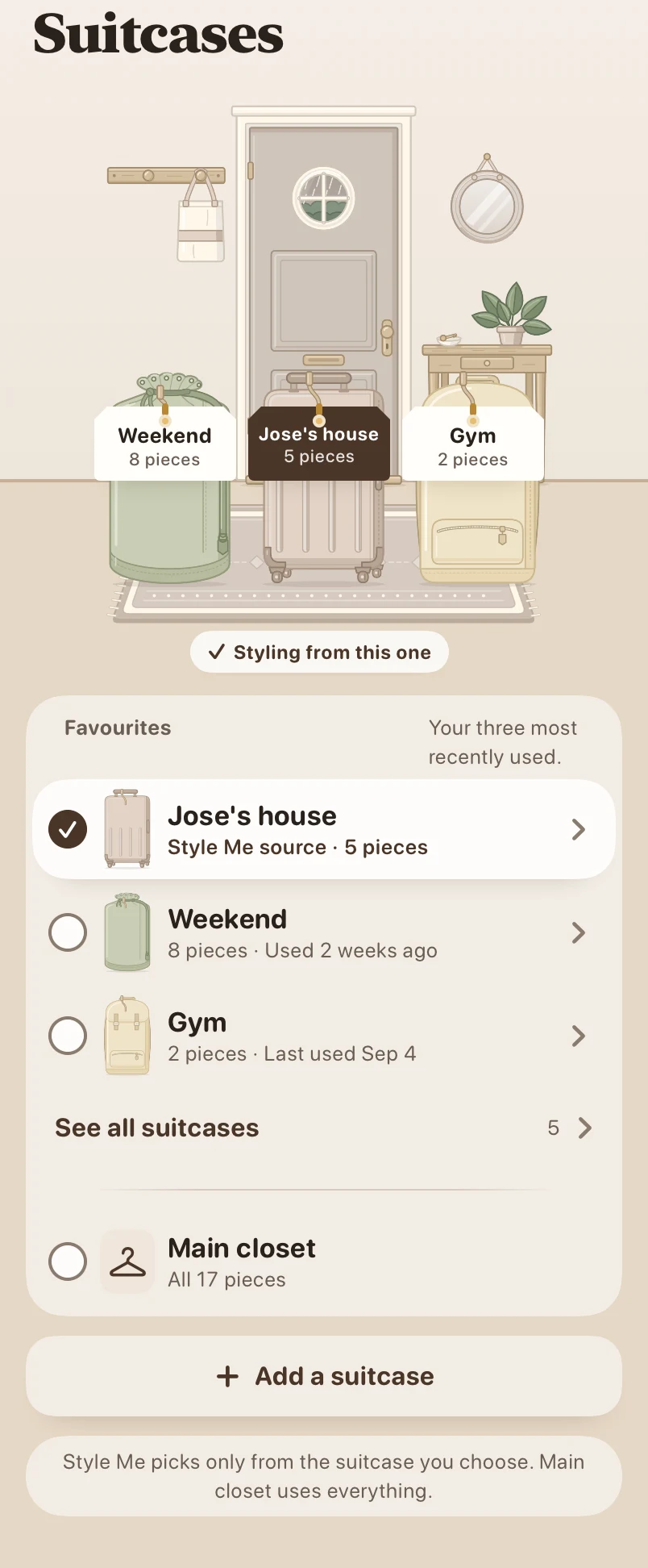 Suitcases screen with Weekend, Jose's house, and Gym suitcases plus a selected styling source.